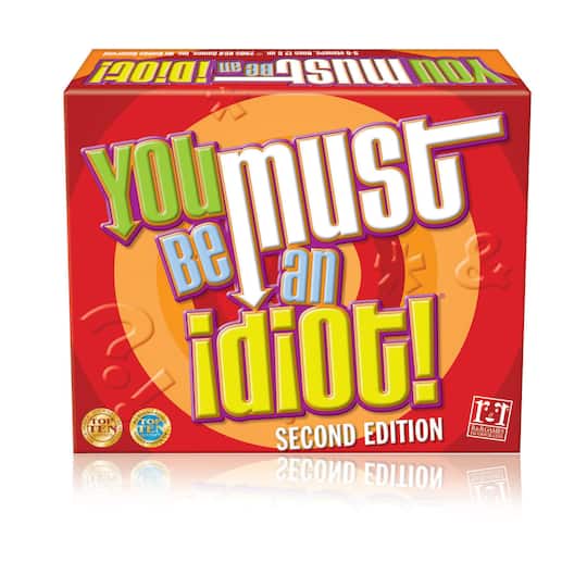 You Must Be an Idiot!&#xAE; Game